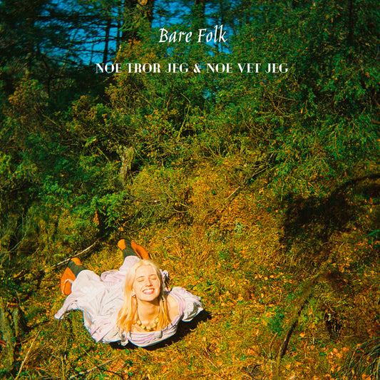 Bare Folk - Noe Tror Jeg & Noe Vet Jeg - LP