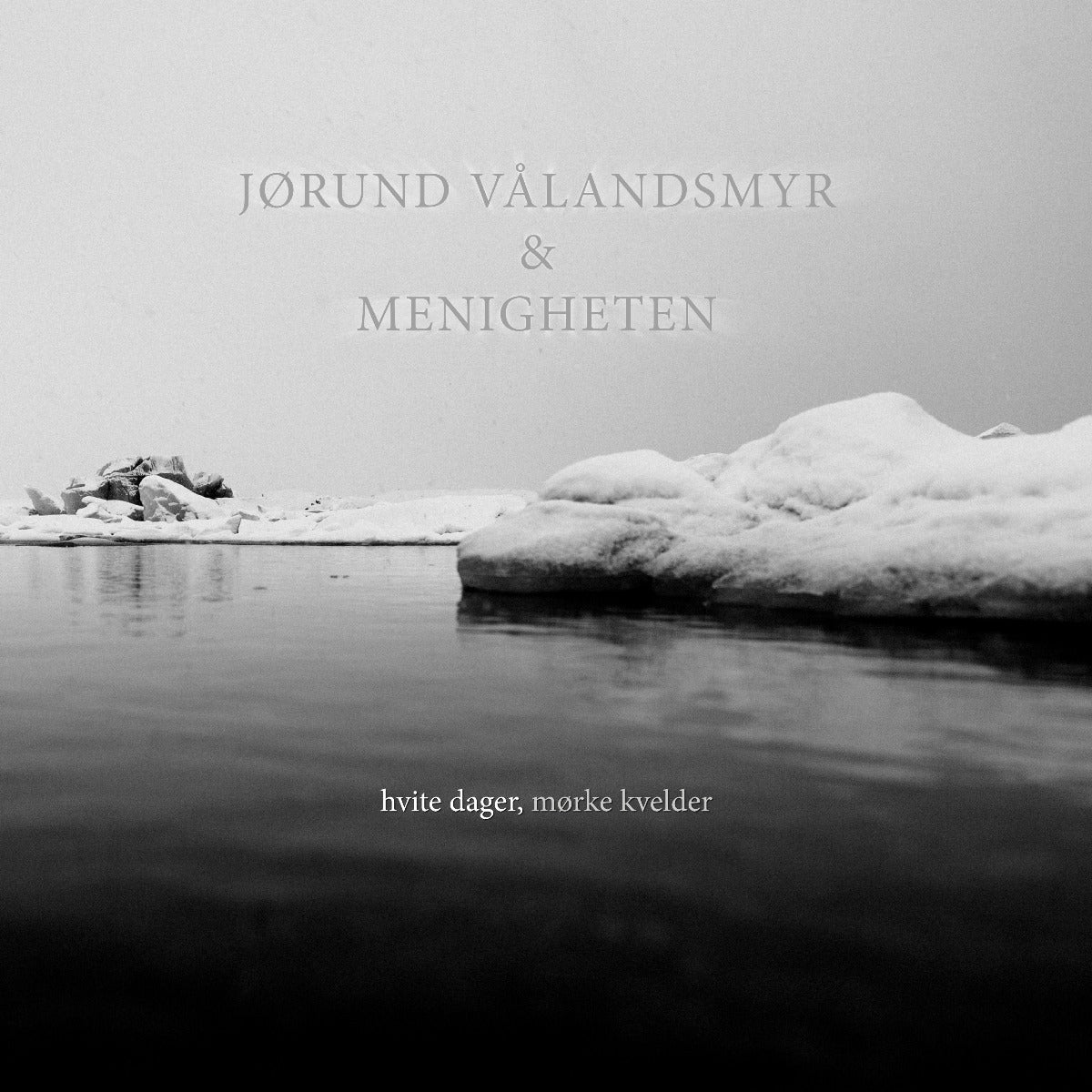 Jørund Vålandsmyr & Menigheten - Hvite dager, mørke kvelder_cd_vinyl_cover