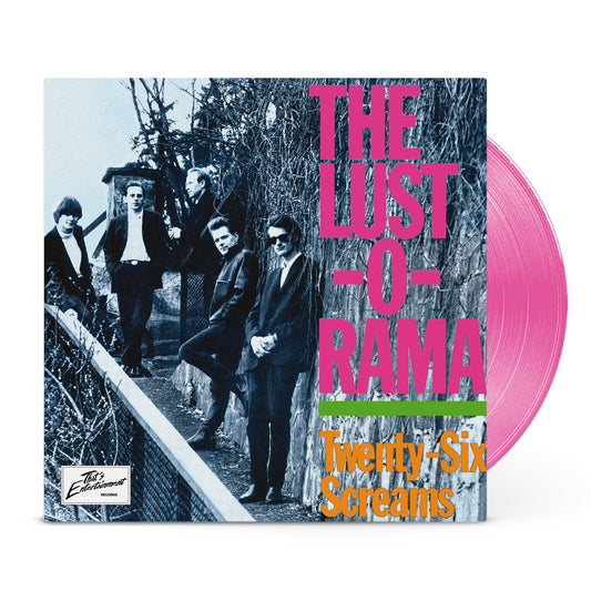 The Lust-O-Rama - Twenty-Six Screams pink vinyl