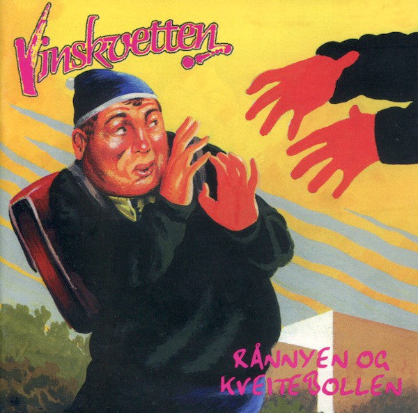 Vinskvetten - Rånnyen og Kveitebollen - ltd vinyl