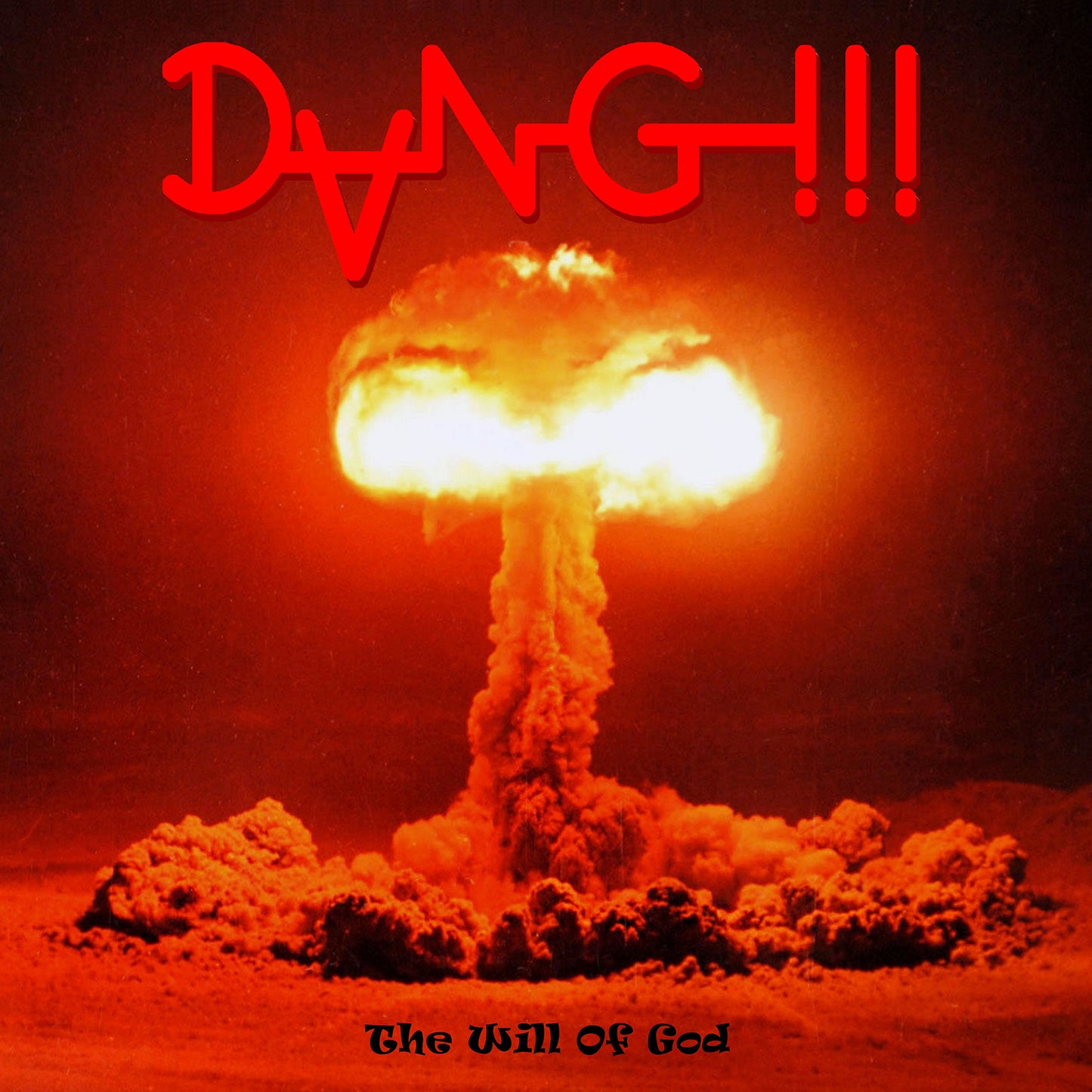 DANG!!! - The Will of God - CD