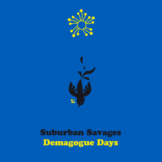 Suburban Savages - Demagogue Days_cd_vinyl