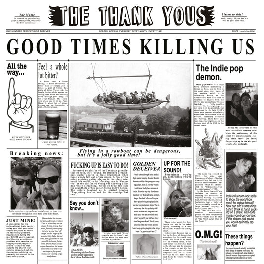 The Thank Yous - Good Times Killing Us - LP (w/CD)